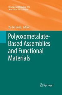 Cover image for Polyoxometalate-Based Assemblies and Functional Materials