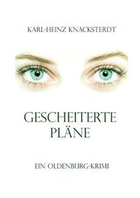 Cover image for Gescheiterte Plane: Ein Oldenburg-Krimi