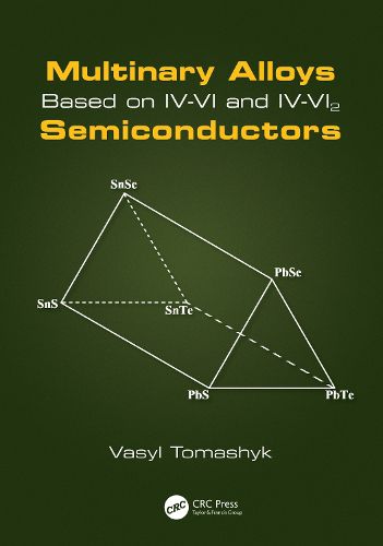 Cover image for Multinary Alloys Based on IV-VI and IV-VI2 Semiconductors