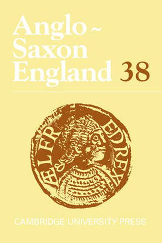 Anglo-Saxon England: Volume 38