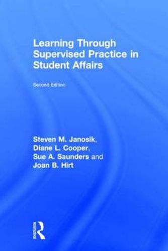 Learning Through Supervised Practice in Student Affairs