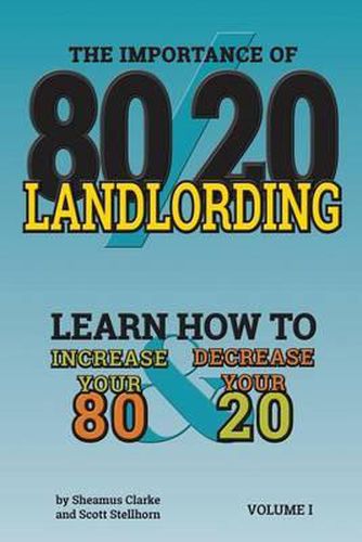 Cover image for 80/20 Landlording: Learn how to Increase your 80% & Decrease your 20