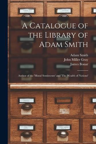 A Catalogue of the Library of Adam Smith