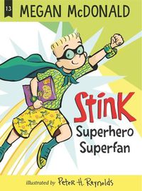 Cover image for Stink: Superhero Superfan
