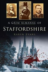 Cover image for A Grim Almanac of Staffordshire