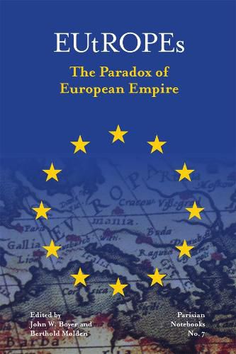 Cover image for EUtROPEs: The Paradox of European Empire