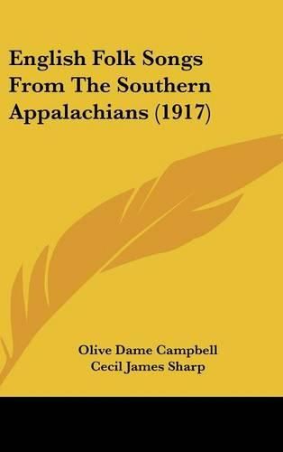 English Folk Songs from the Southern Appalachians (1917)