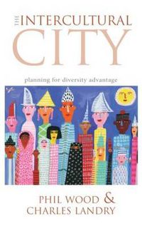 Cover image for The Intercultural City: Planning for Diversity Advantage