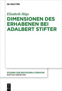 Cover image for Dimensionen des Erhabenen bei Adalbert Stifter