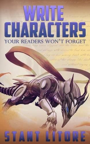 Cover image for Write Characters Your Readers Won't Forget: A Toolkit for Emerging Writers