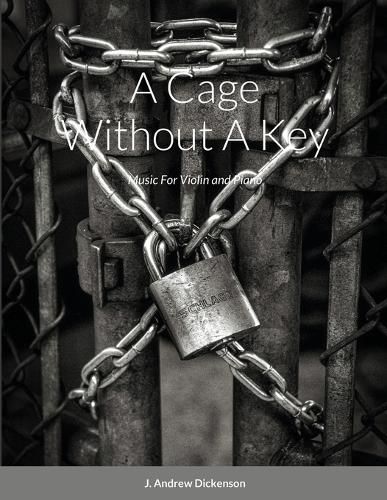 A Cage Without A Key