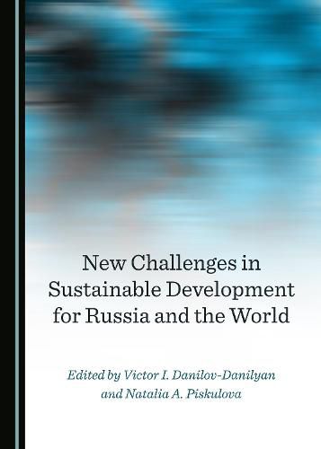 Cover image for New Challenges in Sustainable Development for Russia and the World