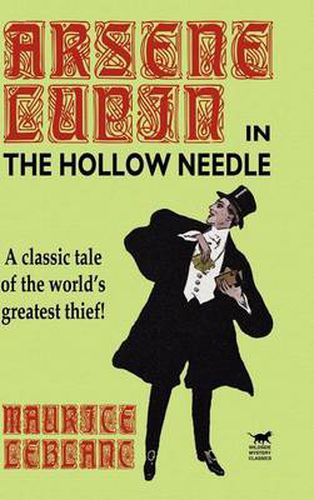 Cover image for The Hollow Needle: The Further Adventures of Arsene Lupin