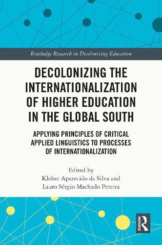 Cover image for Decolonizing the Internationalization of Higher Education in the Global South