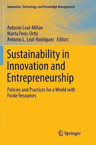 Cover image for Sustainability in Innovation and Entrepreneurship: Policies and Practices for a World with Finite Resources