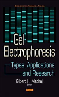 Cover image for Gel Electrophoresis: Types, Applications & Research