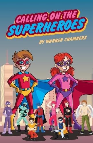 Cover image for Calling On The Superheroes