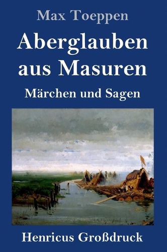 Cover image for Aberglauben aus Masuren (Grossdruck): Marchen und Sagen