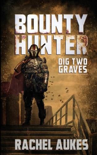 Cover image for Bounty Hunter: Dig Two Graves