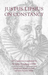 Cover image for Justus Lipsius: On Constancy