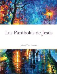 Cover image for Las Parabolas de Jesus