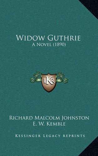 Cover image for Widow Guthrie: A Novel (1890)