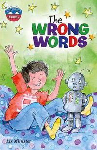 Cover image for Storyworlds Bridges Stage 11The Wrong Words (single)