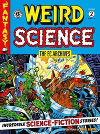 Cover image for The EC Archives: Weird Science Volume 2