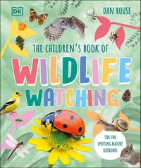 Cover image for The Children's Book of Wildlife Watching