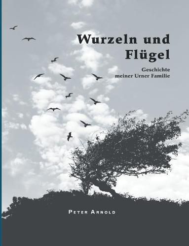 Wurzeln und Flugel