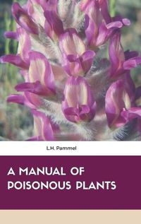 Cover image for A Manual of Poisonous Plants