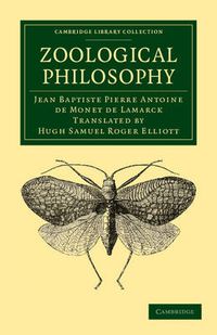 Cover image for Zoological Philosophy: An Exposition with Regard to the Natural History of Animals