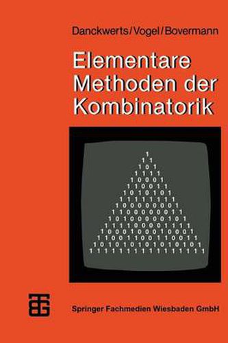 Cover image for Elementare Methoden Der Kombinatorik: Abzahlen -- Aufzahlen -- Optimieren