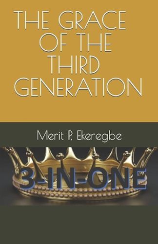 Cover image for The Grace of the Third Generation