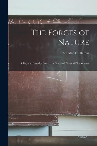 The Forces of Nature