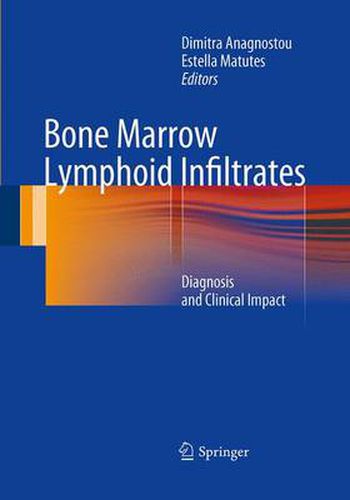 Cover image for Bone Marrow Lymphoid Infiltrates: Diagnosis and Clinical Impact