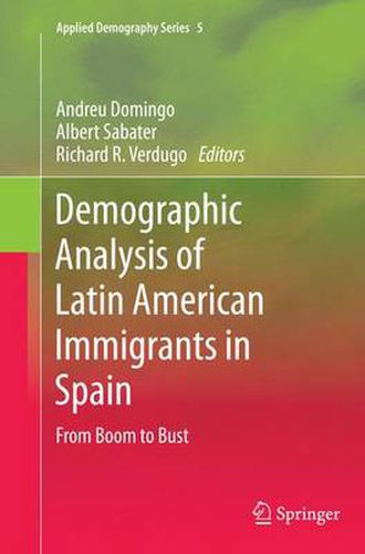 Cover image for Demographic Analysis of Latin American Immigrants in Spain: From Boom to Bust