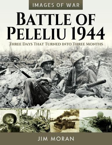 Cover image for Battle of Peleliu, 1944: Three Days That Turned into Three Months