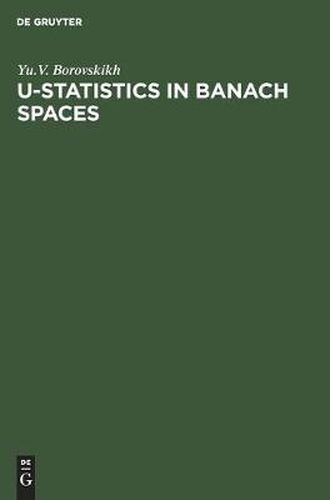 Cover image for U-Statistics in Banach Spaces