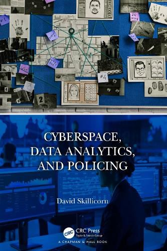 Cover image for Cyberspace, Data Analytics, and Policing