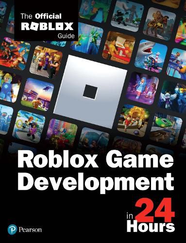 Cover image for Roblox Game Development in 24 Hours: The Official Roblox Guide