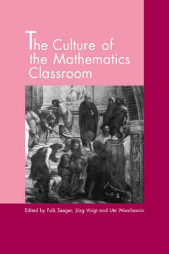 Cover image for The Culture of the Mathematics Classroom