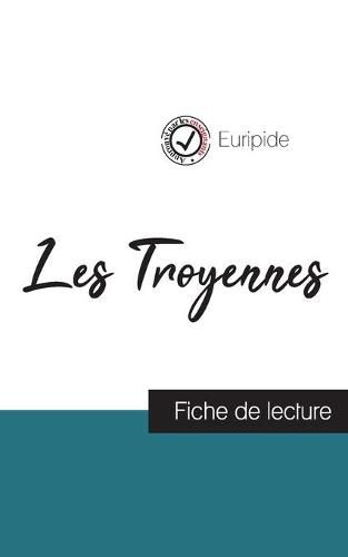 Cover image for Les Troyennes de Euripide (fiche de lecture et analyse complete de l'oeuvre)