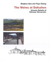 Cover image for Chinese Vernacular: The Weiwu at Dafuzhen