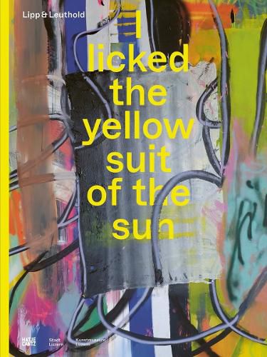 Cover image for Lipp & Leuthold: I licked the yellow suit of the sun