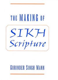 Cover image for The Making of Sikh Scripture