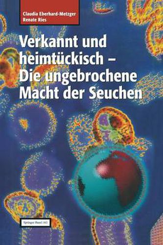 Cover image for Verkannt Und Heimtuckisch: Die Ungebrochene Macht Der Seuchen