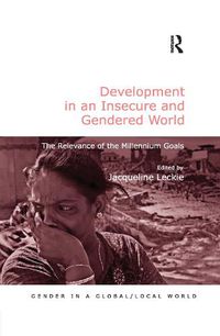 Cover image for Development in an Insecure and Gendered World: The Relevance of the Millennium Goals