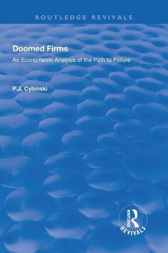 Cover image for Doomed Firms: An Econometric Analysis of the Path to Failure: An Econometric Analysis of the Path to Failure