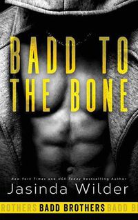 Cover image for Badd to the Bone